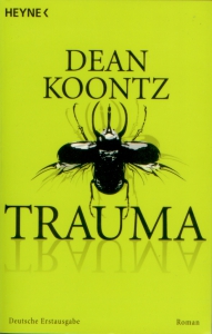 Frontcover Dean Koontz - Trauma