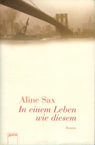 Frontcover Aline Sax - In einem Leben wie diesem