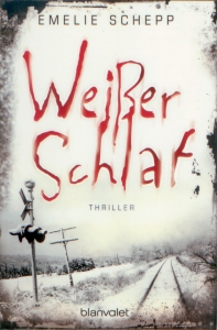 Frontcover Emelie Schepp - Weißer Schlaf