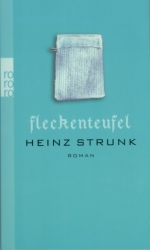 Heinz Strunk - Fleckenteufel Frontcover: Heinz Strunk - Fleckenteufel