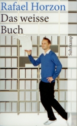 Frontcover Rafael Horzon - Das weisse Buch